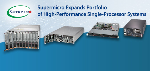 Supermicro proširuje portfolio jednoprocesorskih sistema visokih performansi