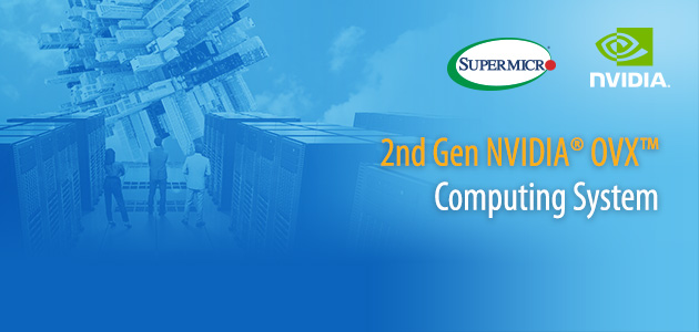 Supermicro objavio drugu generaciju NVIDIA® OVX™ računarskog sistema za 3D kolaboraciju, metaverzum i digitalnu Twin simulaciju, zasnovanu na novim NVIDIA L40 grafičkim kartama
